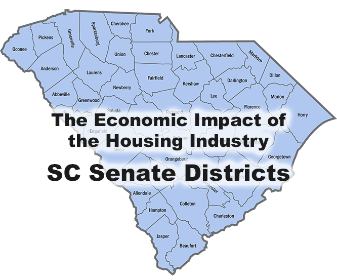 The Economic Impact of the Housing Industry SC Senate Districts